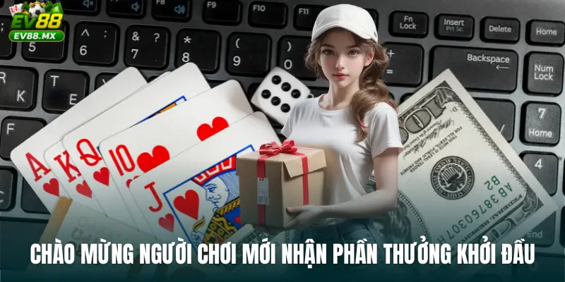 Chào Mừng Người Chơi Mới nhận phần thưởng khởi đầu