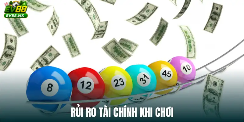 Rủi ro tài chính khi chơi